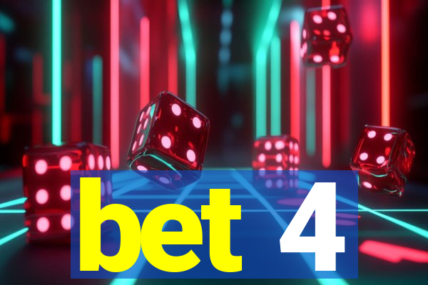 bet 4